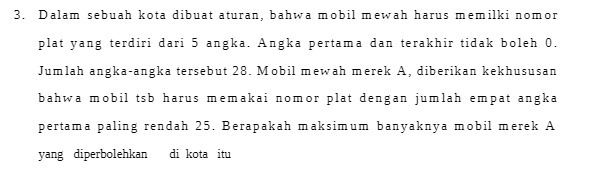 3. Dalam sebuah kota dibuat aturan, bahwa mobil
