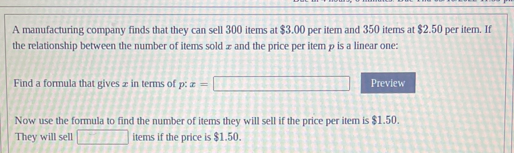 A manufacturing company finds that they can sell