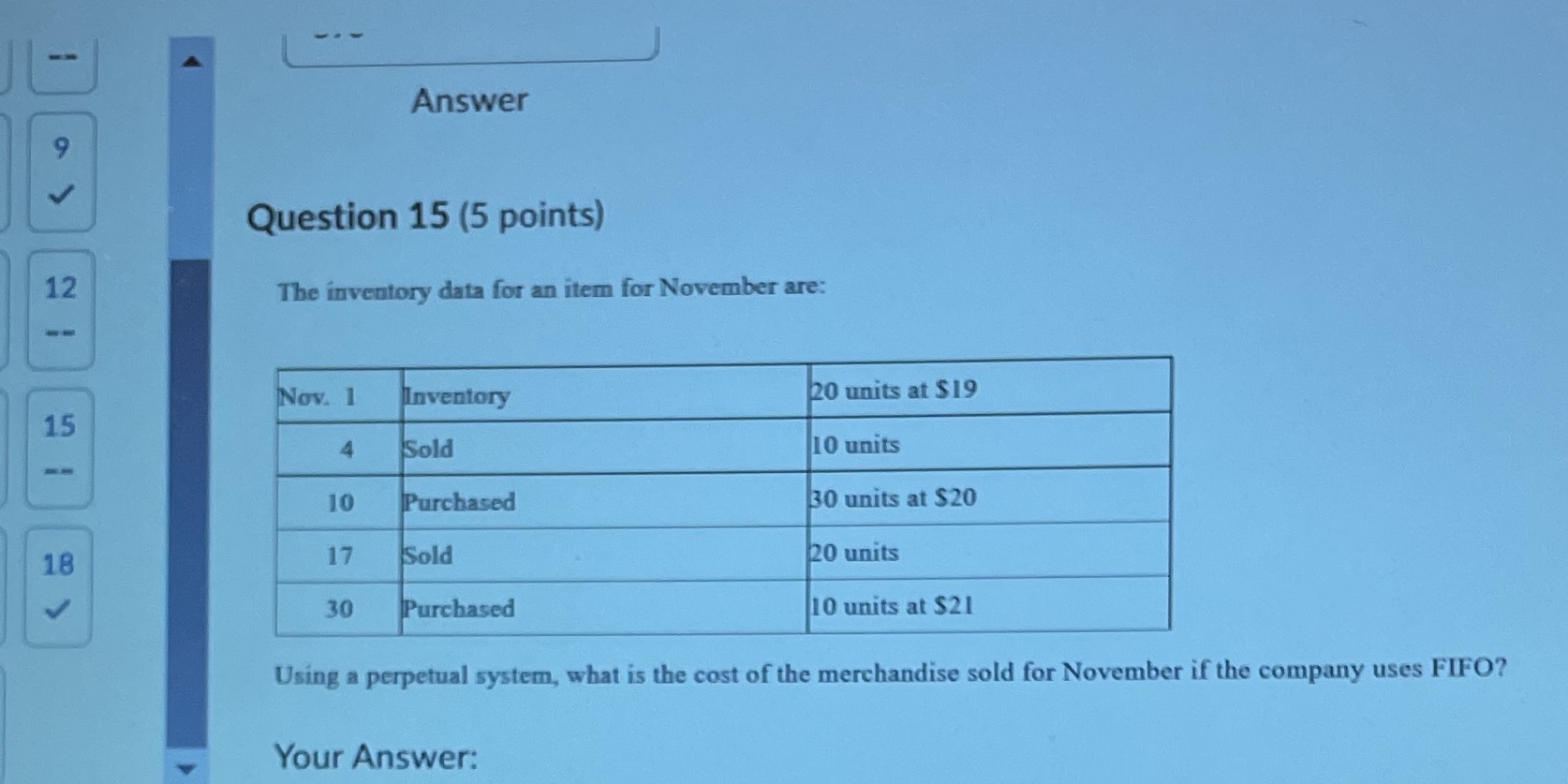 Answer 9 Question 15 (5 points) 12 The inventory