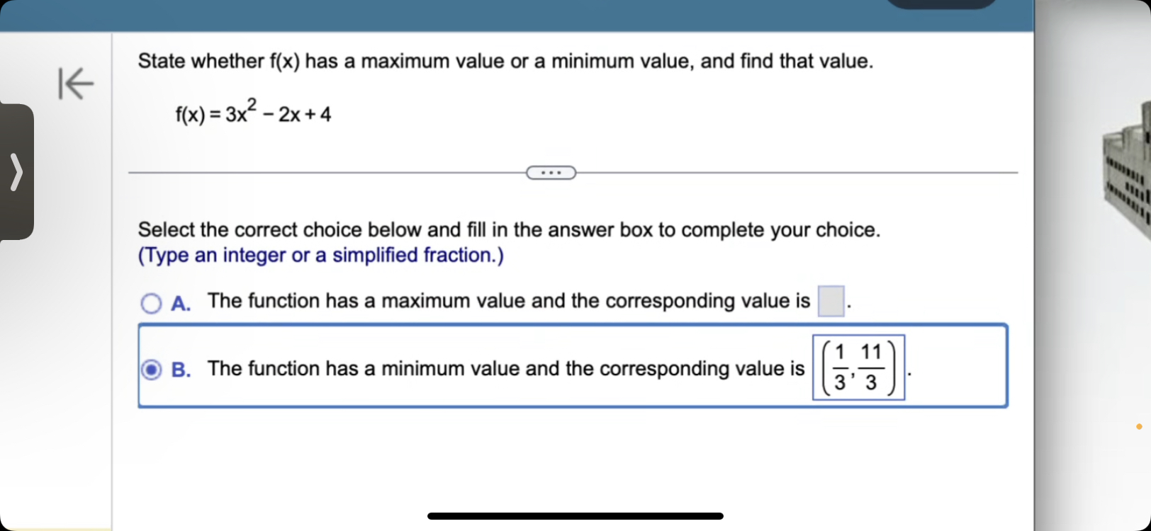 State whether f(x) has a maximum value or a