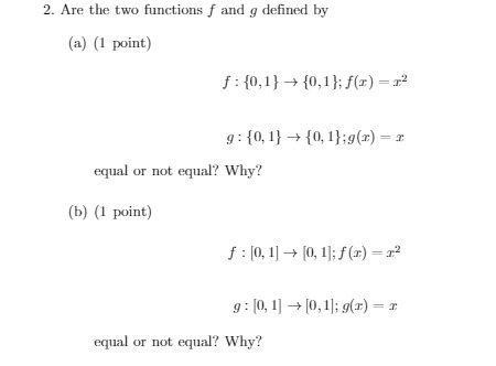 2. Are the two functions f and g defined by (a)
