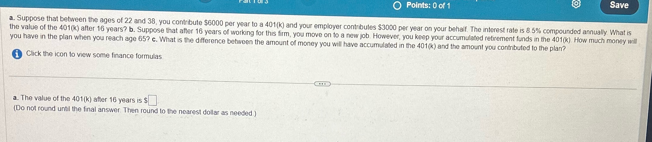 Save O Points: 0 of 1 a. Suppose that between the