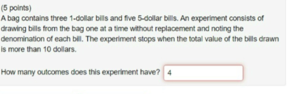 (5 points) A bag contains three 1-dollar bills