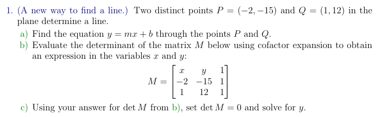 1. (A new way to find a line.) Two distinct