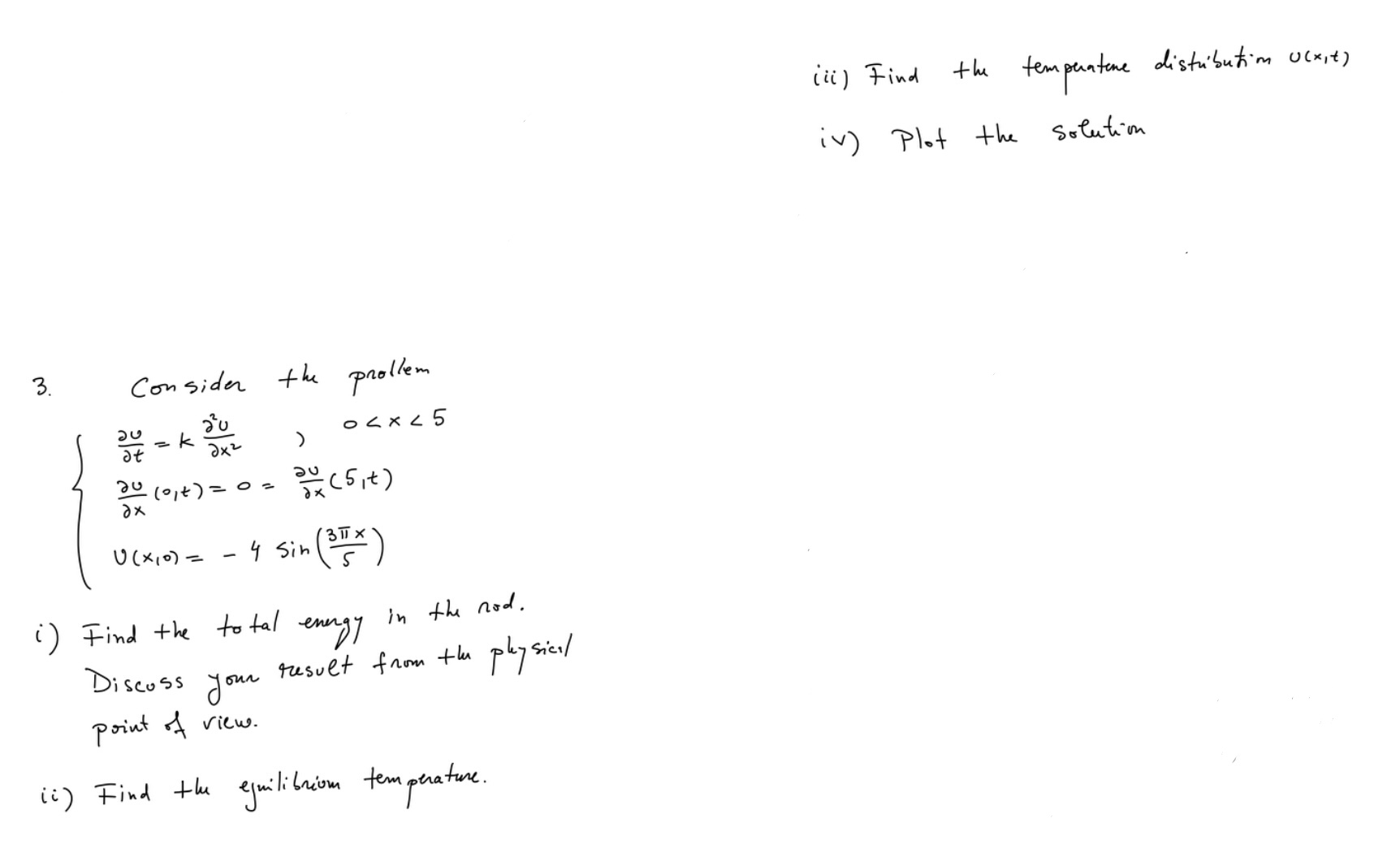 ili ) Find the temperature distribution Ulx,t) iv