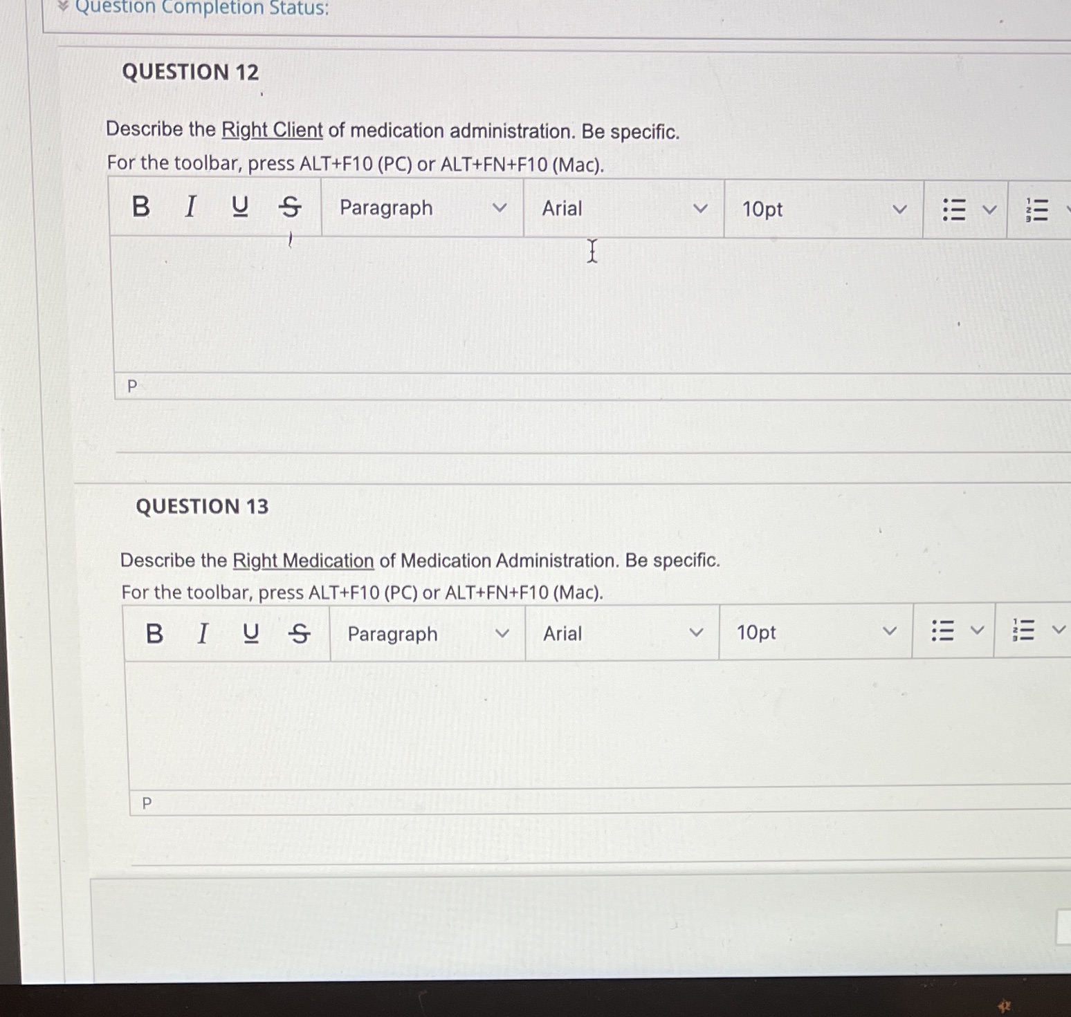 Question Completion Status: QUESTION 12 Describe