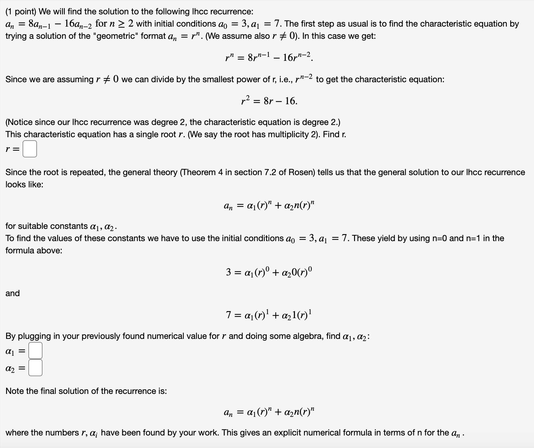 (1 point) We will find the solution to the