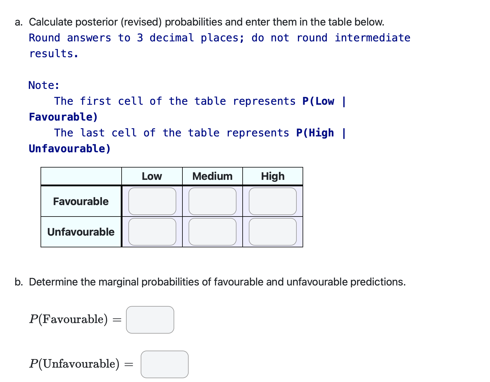 a. Calculate posterior (revised) probabilities