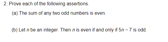 2. Prove each of the following assertions. (a)