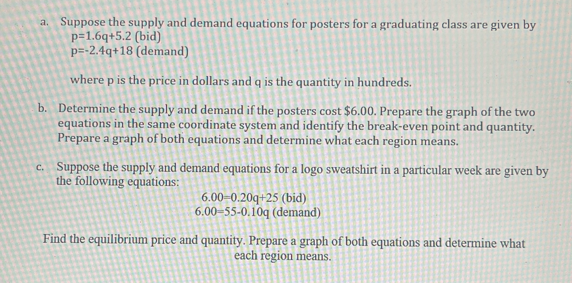 Please I need help to solve these exercises,