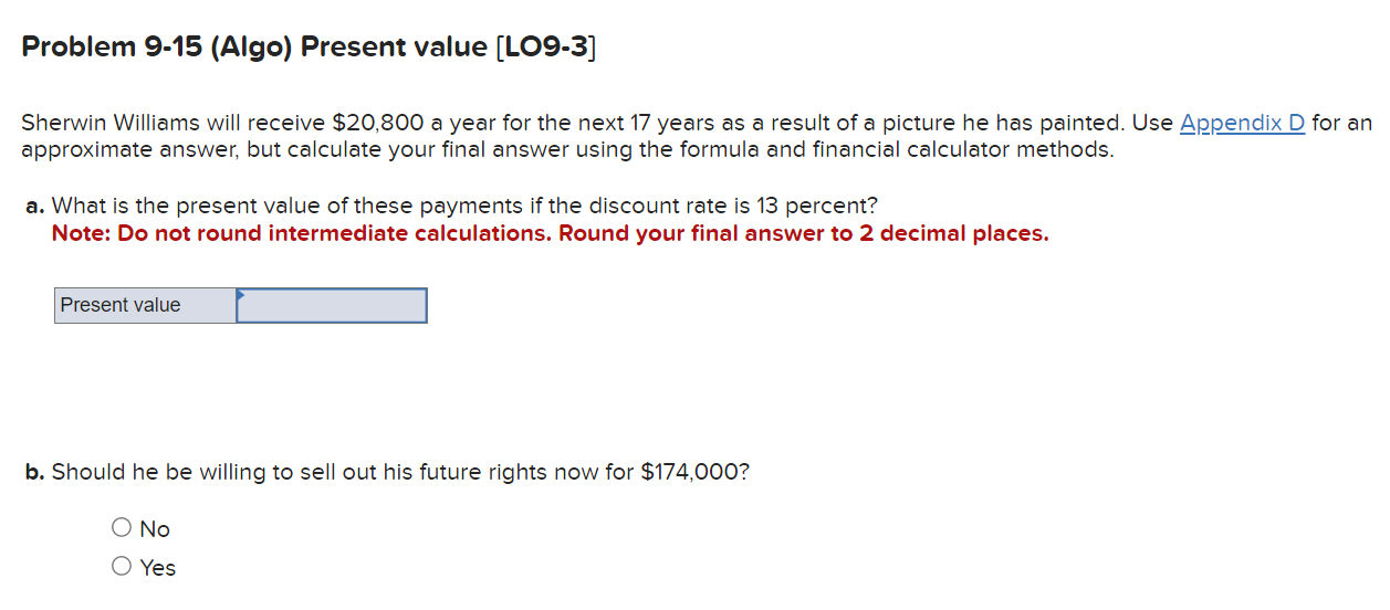 The problems will say the following: Use Appendix