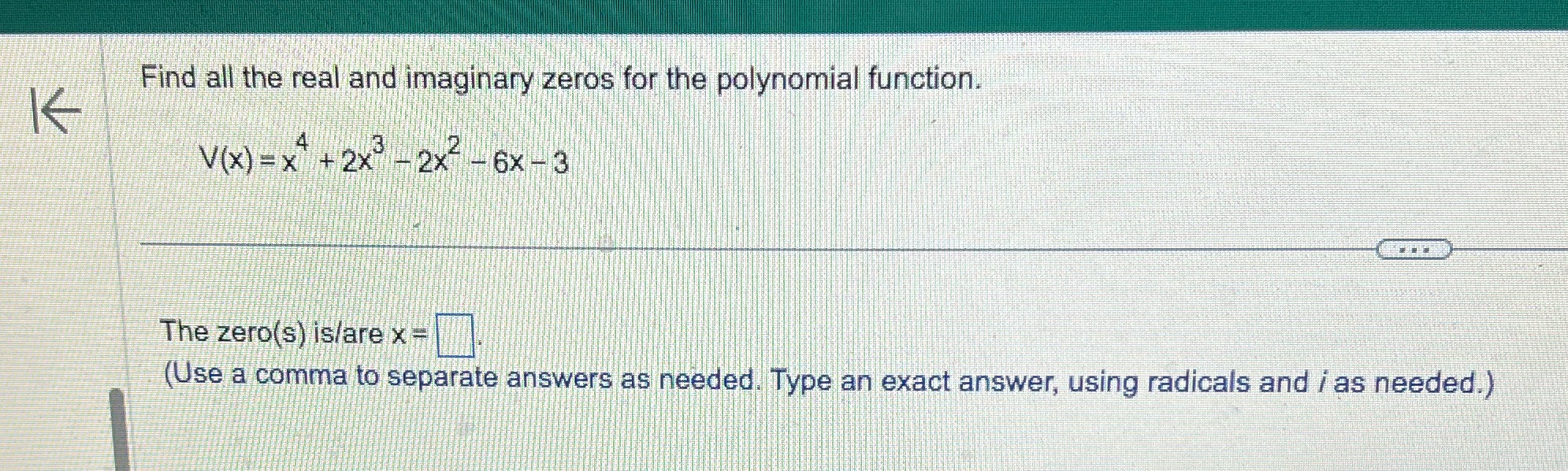 Find all the real and imaginary zeros for the