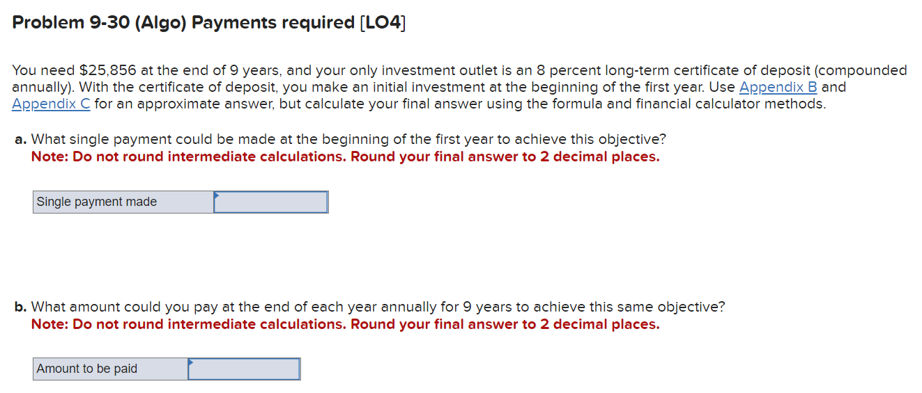 The problems will say the following: Use Appendix