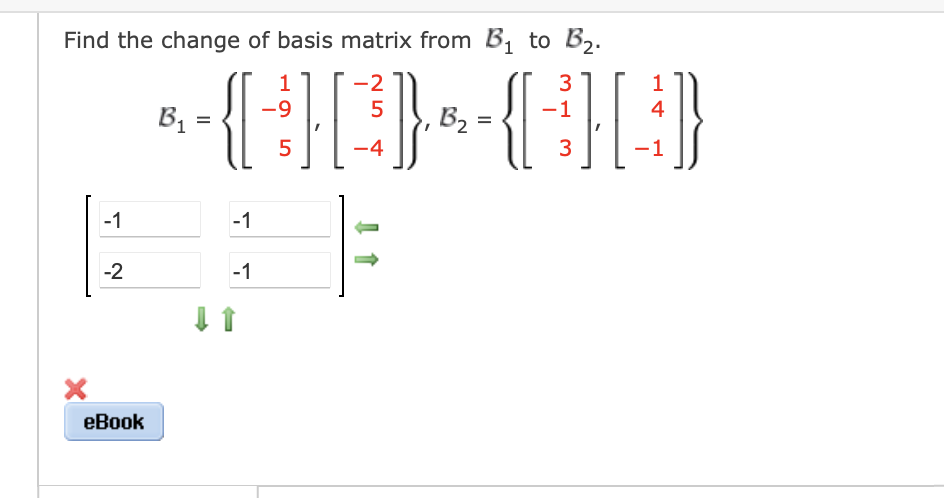 Find the change of basis matrix from B, to B2. B1