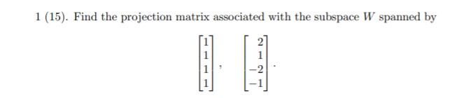 Need help with linear algebra homework 1 (15).