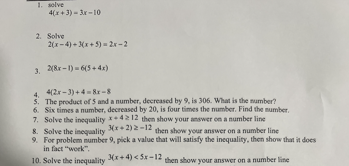 1. solve 4(x+ 3) = 3x-10 2. Solve 2(x-4)