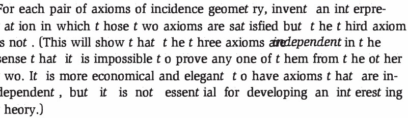 or each pair of axioms of incidence geometry,