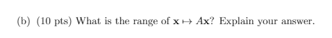 Intro to linear algrbra, question 3 no need for