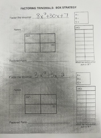 \f\f\fFACTORING TRINOMIALS: BOX STRATEGY Factor