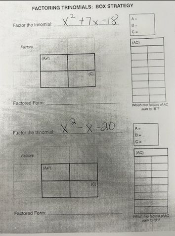 \f\f\fFACTORING TRINOMIALS: BOX STRATEGY Factor