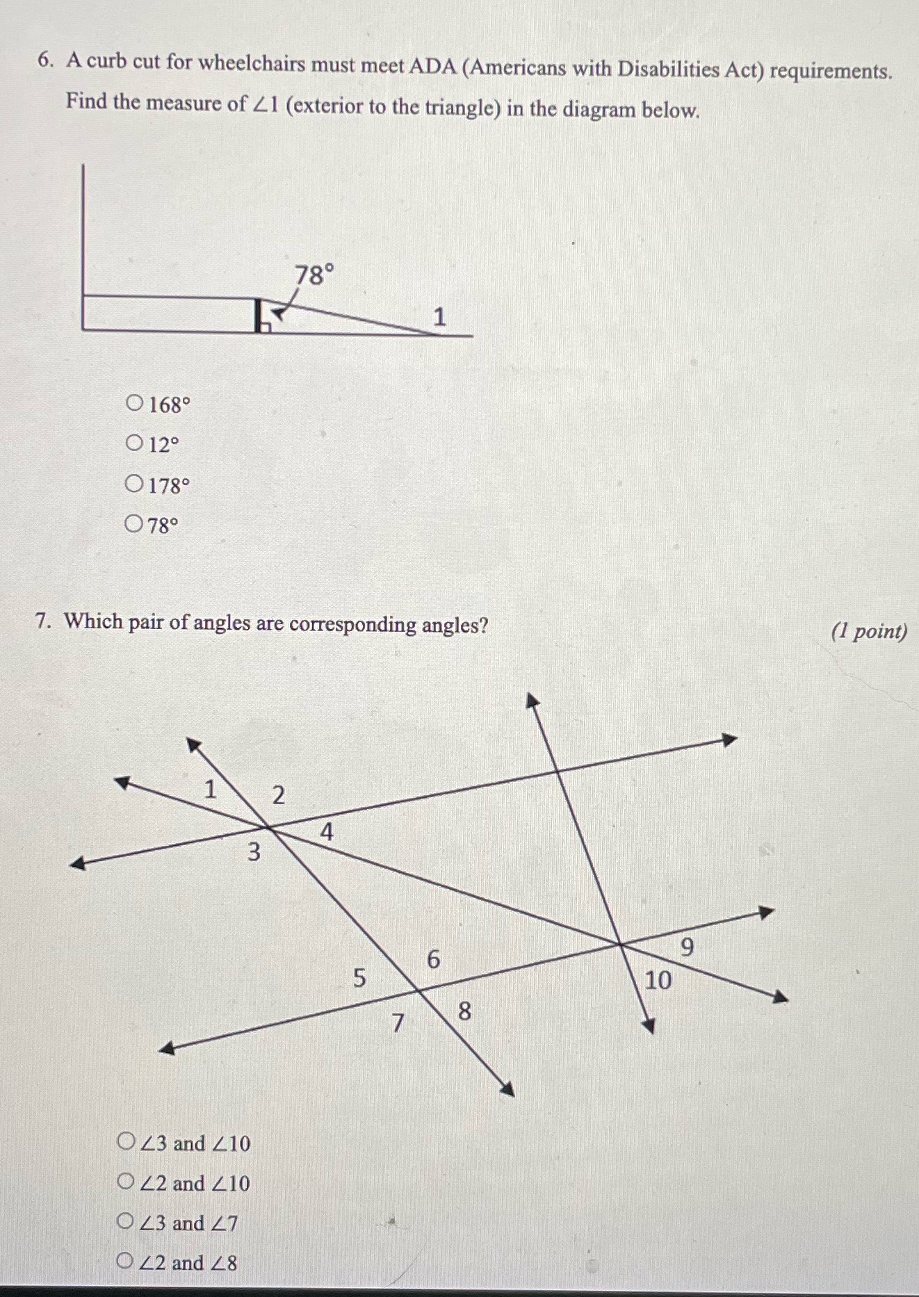 Please help 6. A curb cut for wheelchairs must