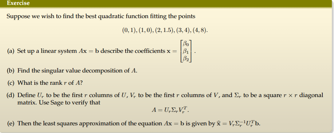 Exercise Suppose we wish to find the best