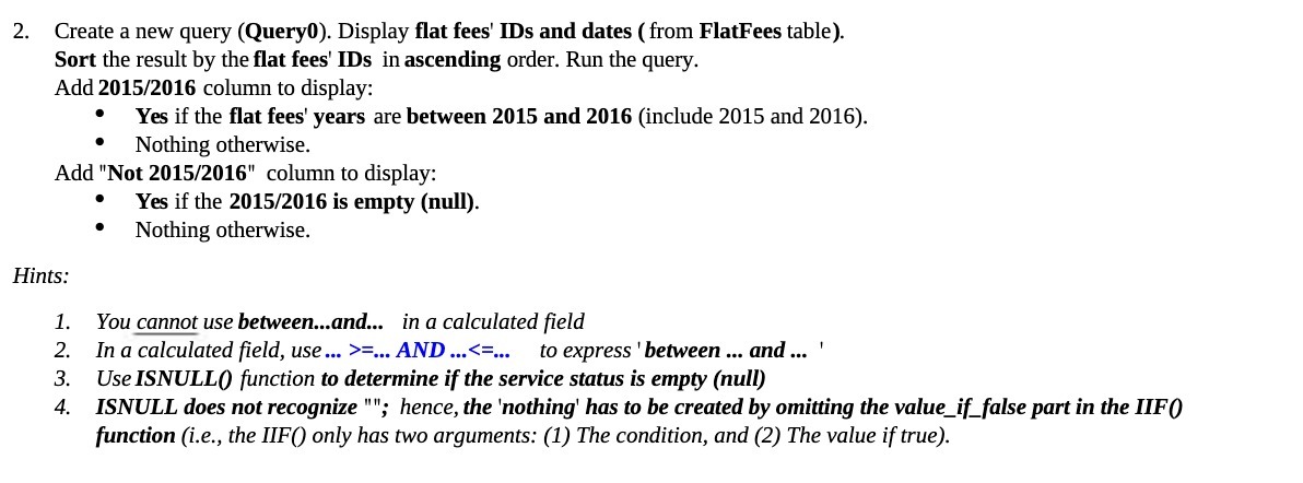 2. Create a new query (Query0). Display at