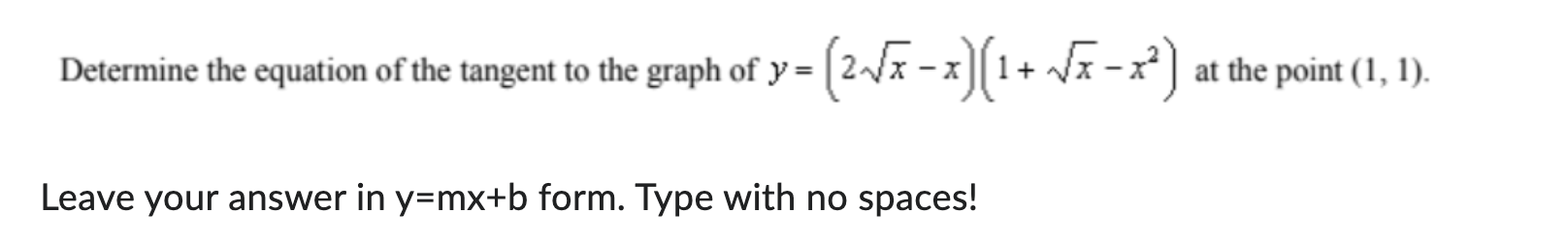 Determine the equation of the tangent to the