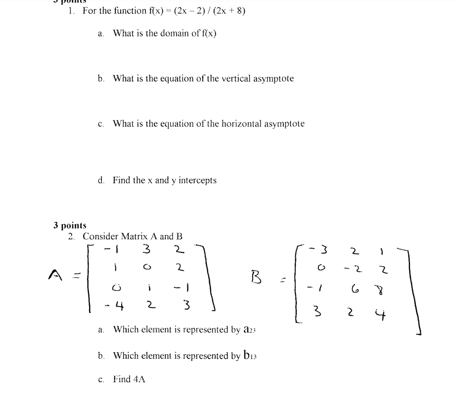 1. For the function f(x) = (2x - 2) / (2x + 8) a.