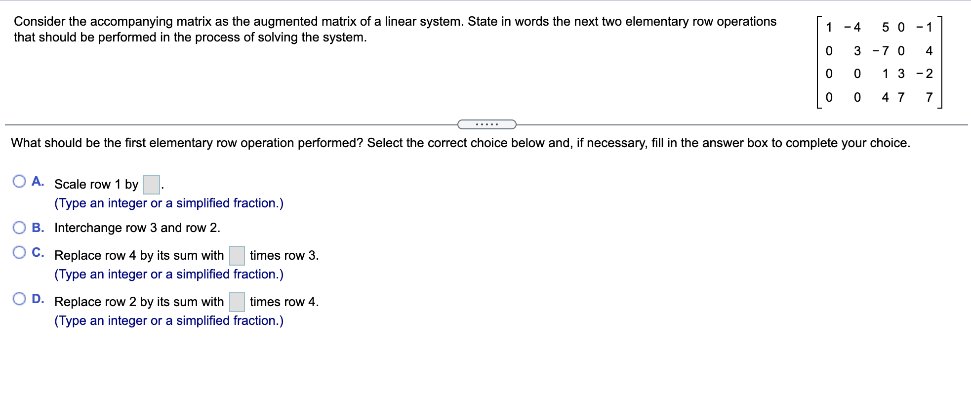 PLEASE HELP ME! Consider the accompanying matrix