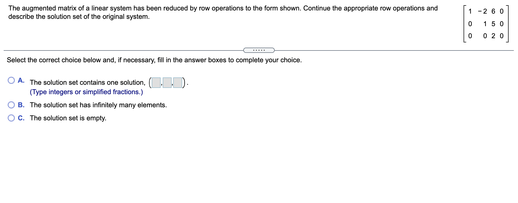 PLEASE HELP ME! Consider the accompanying matrix