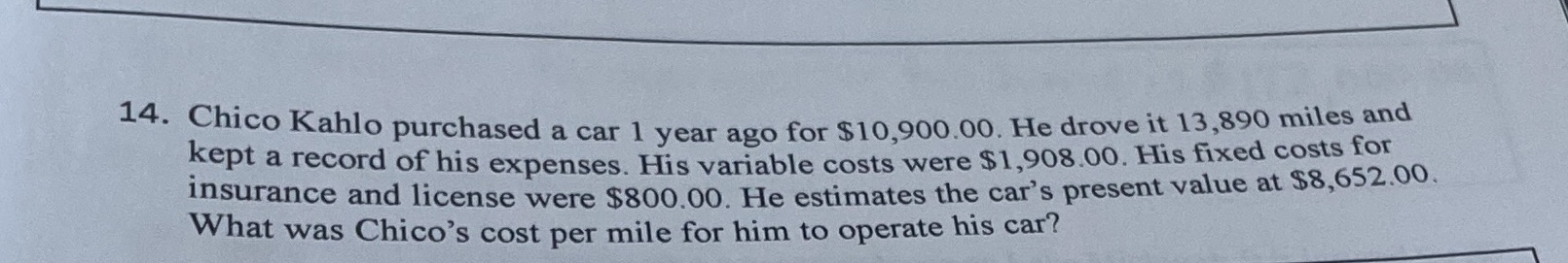 please help 14. Chico Kahlo purchased a car 1