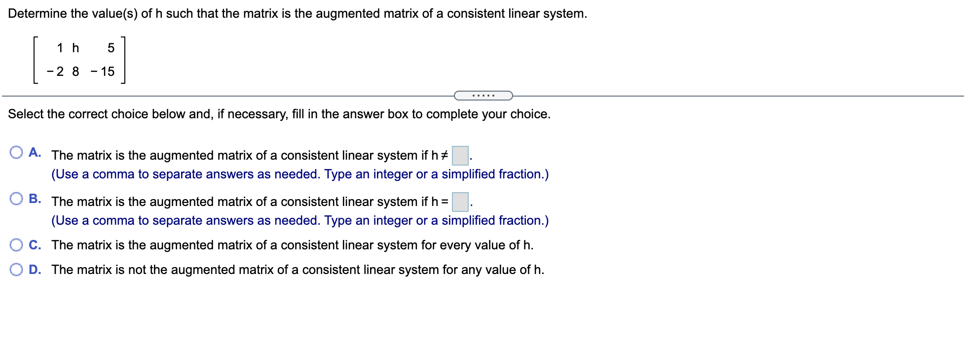 PLEASE HELP ME! Consider the accompanying matrix