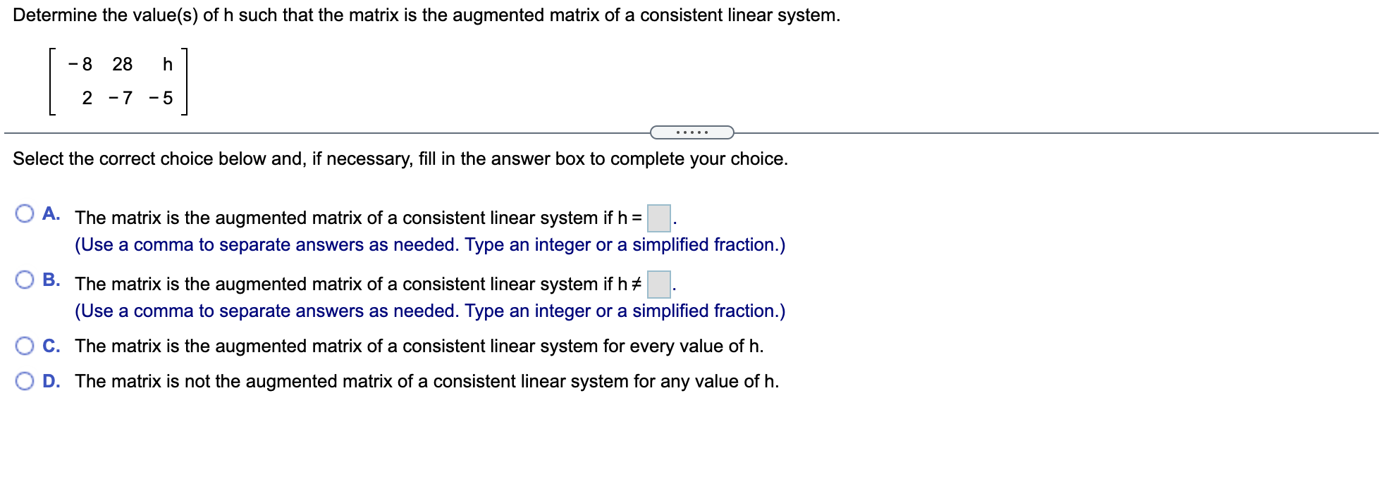 PLEASE HELP ME! Consider the accompanying matrix