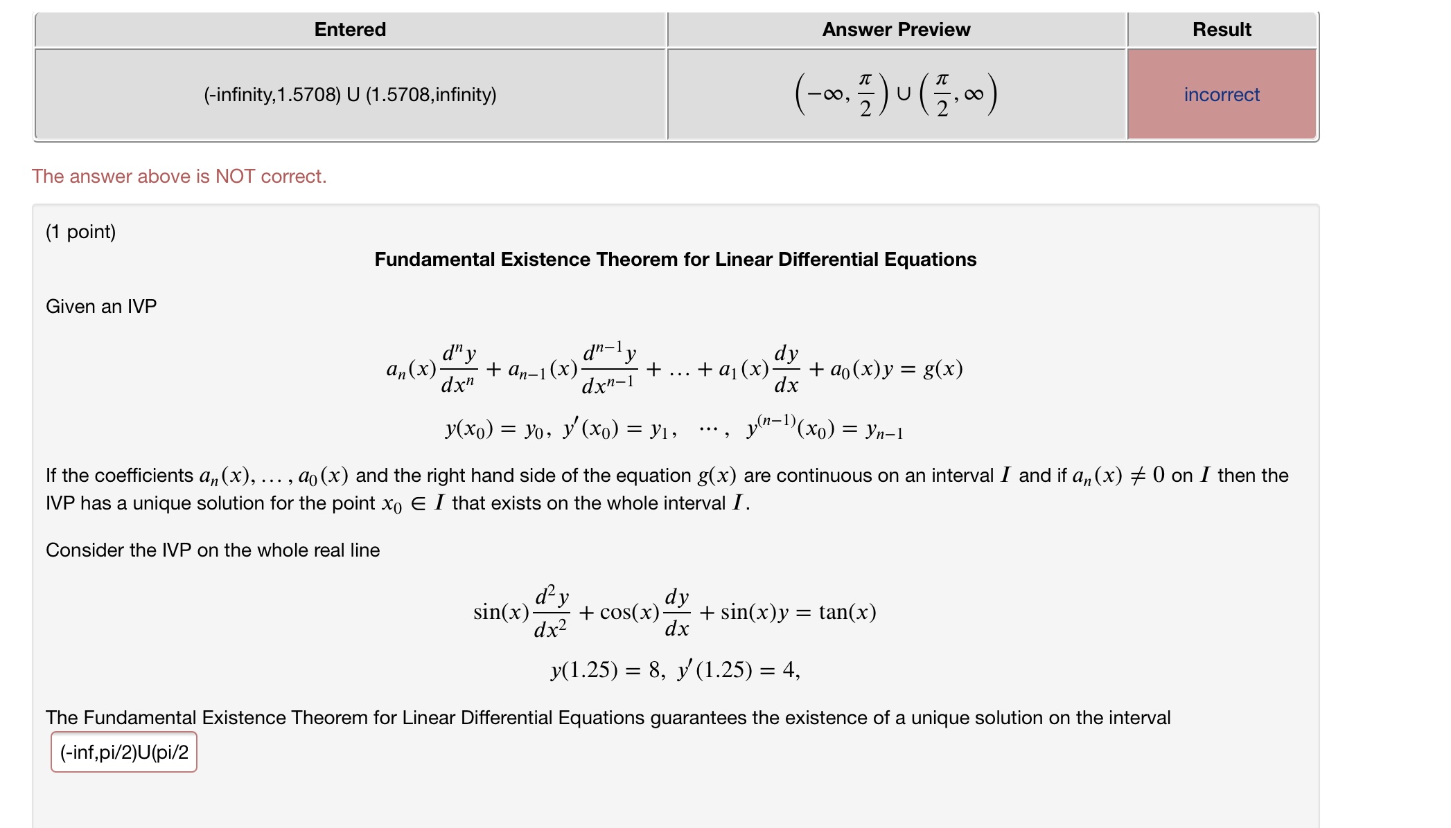  2 Questions in image/attachment below Entered Answer Preview Result (-infinity, 1.5708)