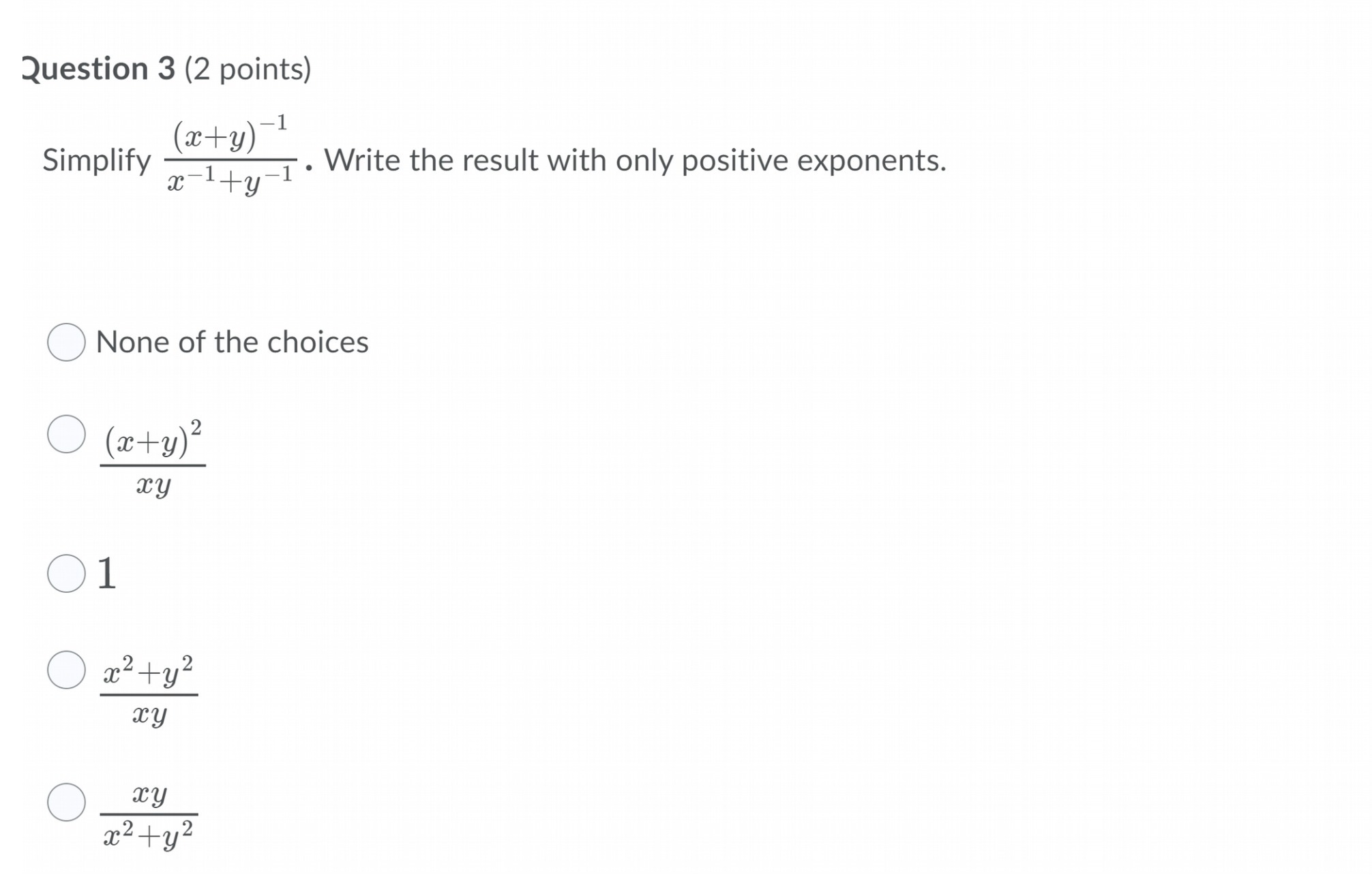 Question 3 (2 points) +21)1 . Write the result