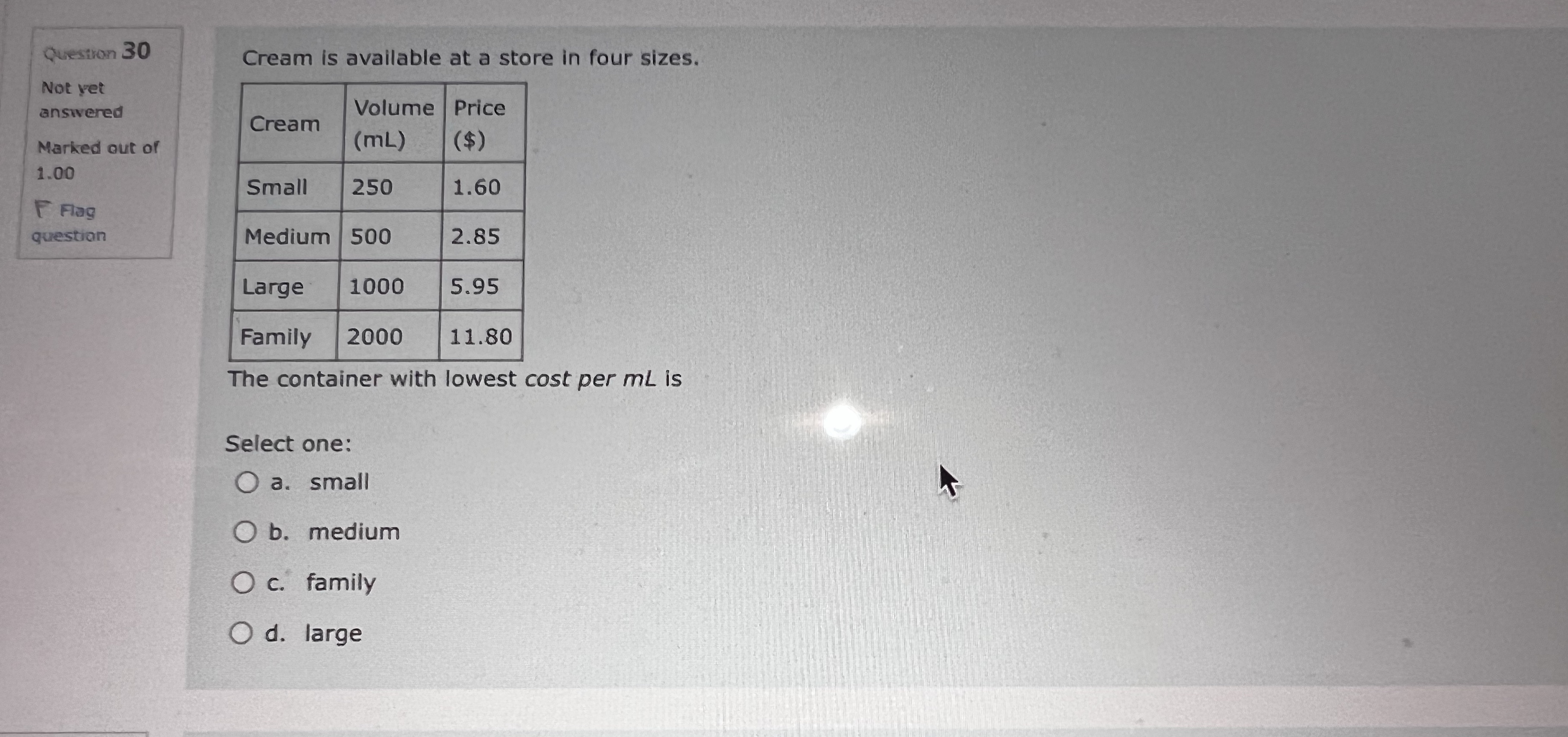 Pls answer 30 Question 30 Cream is available at a