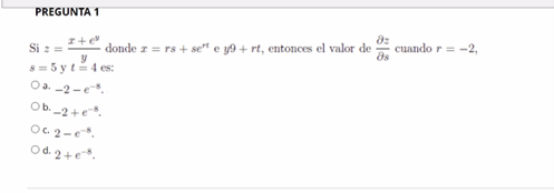 PREGUNTA 1 cuando r = -2, donde r = rs + set e yo