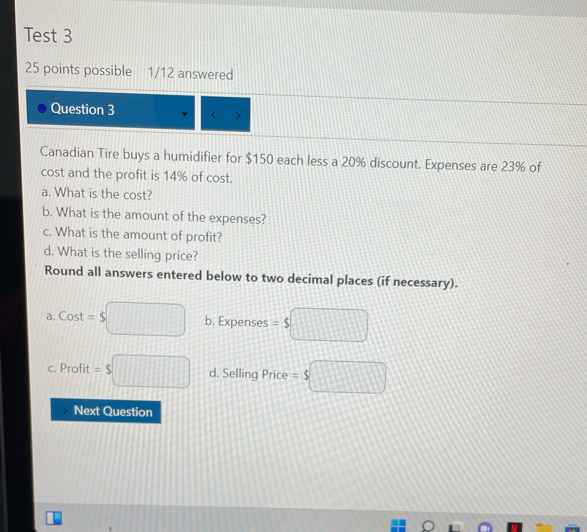 Test 3 25 points possible 1/12 answered .