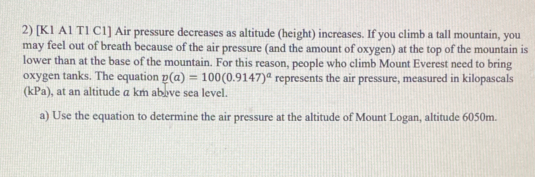 2) [KI Al TI C1] Air pressure decreases as