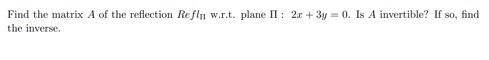 Find the matrix A of the reflection Reflu w.r.t.