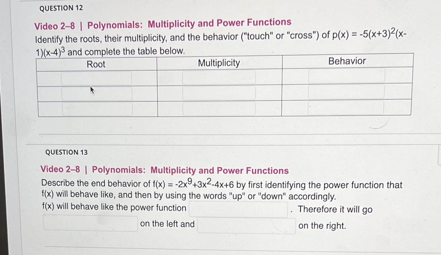 QUESTION 12 Video 2-8 | Polynomials: Multiplicity