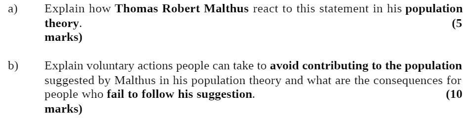 13) Explain how Thomas Robert Malthus react to