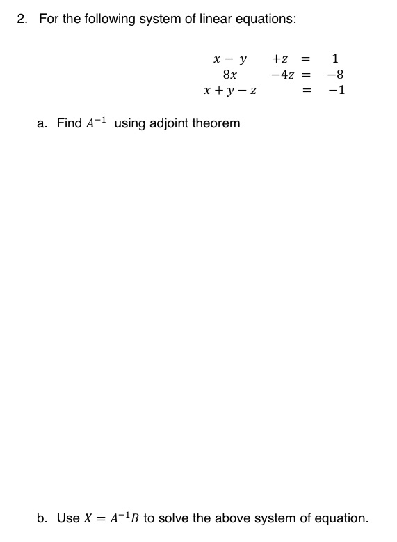2. For the following system of linear equations: