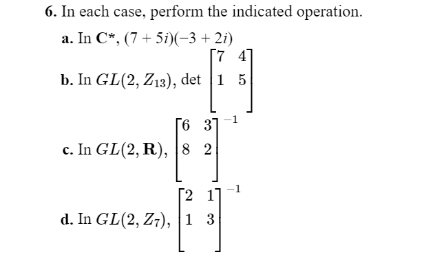 6. In each case, perform the indicated operation.