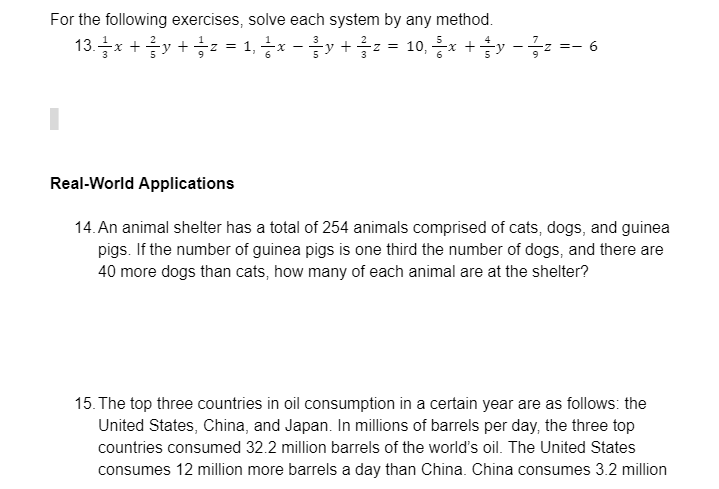 For the following exercises, solye each system by
