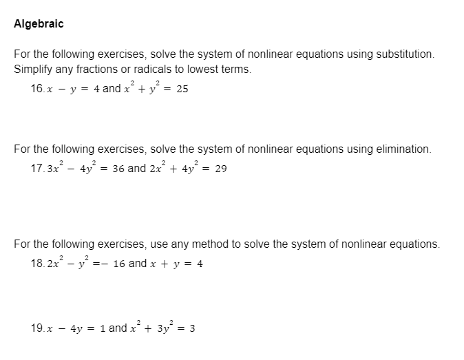 For the following exercises, solye each system by