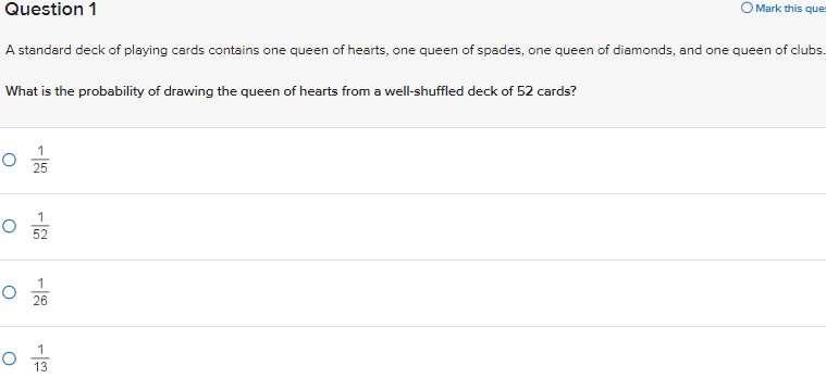 Mark this que Question 1 A standard deck of