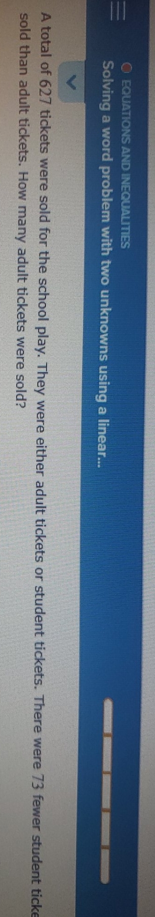 word problem O EQUATIONS AND INEQUALITIES Solving
