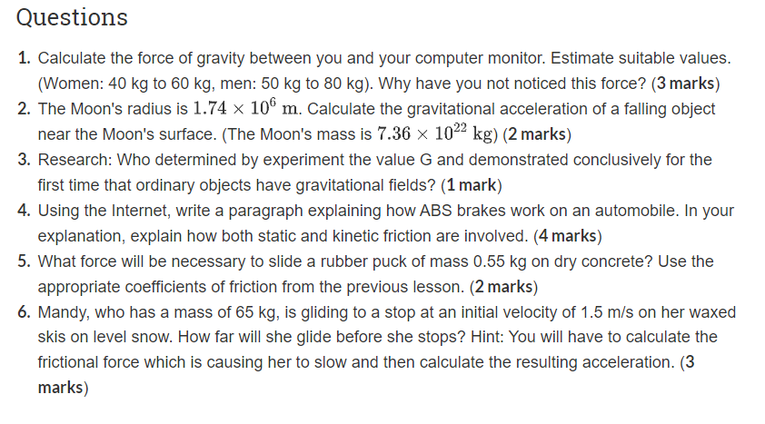 Questions 1 Calculate the force of gravity